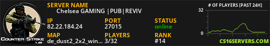 ★    Chelsea GAMING |PUB|REVIV★